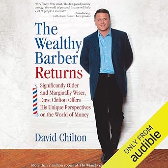 The Wealthy Barber Returns by David Chilton