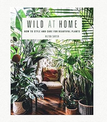 Wild At Home by Hilton Carter - Hard cover